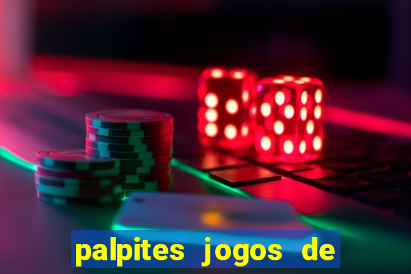 palpites jogos de quarta feira